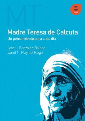 MADRE TERESA DE CALCULA (UN PENSAMIENTO PARA CADA DÍA)