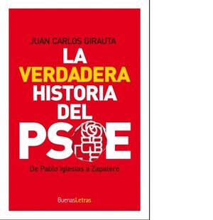 LA VERDADERA HISTORIA DEL PSOE
