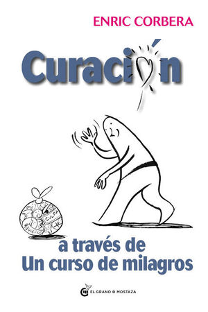 CURACION A TRAVES DE UN CURSO DE MILAGRO