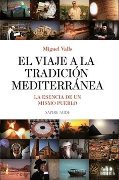 EL VIAJE A LA TRADICIÓN MEDITERRÁNEA