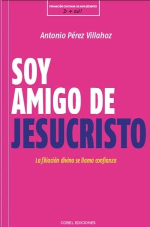 SOY AMIGO DE JESUCRISTO