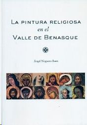 LA PINTURA RELIGIOSA EN EL VALLE DE BENASQUE