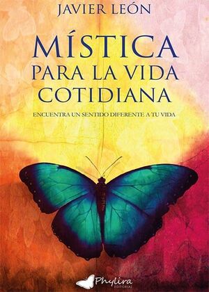 MISTICA PARA LA VIDA COTIDIANA