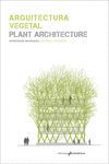 ARQUITECTURA VEGETAL. PLANT ARCHITECTURE