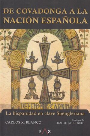 DE COVADONGA A LA NACIÓN ESPAÑOLA