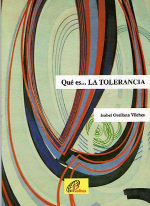QUÉ ES... LA TOLERANCIA