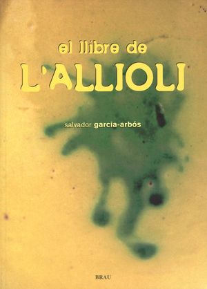 EL LLIBRE DE L'ALLIOLI