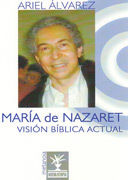 MARIA DE NAZARET VISION BIBLICA ACTUAL
