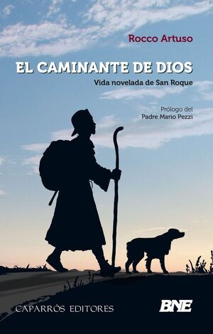 EL CAMINANTE DE DIOS