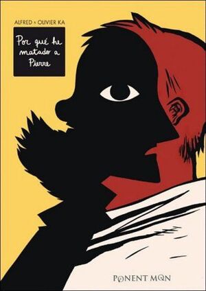 POR QUÉ HE MATADO A PIERRE