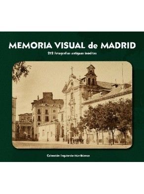 MEMORIA VISUAL DE MADRID