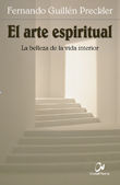 EL ARTE ESPIRITUAL. LA BELLEZA DE LA VIDA INTERIOR