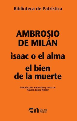 ISAAC O EL ALMA - EL BIEN DE LA MUERTE