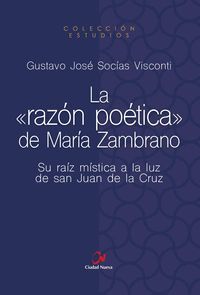 LA RAZÓN POÉTICA DE MARÍA ZAMBRANO