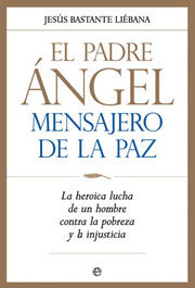 PADRE ANGEL MENSAJERO DE LA PAZ