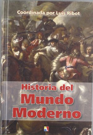 HISTORIA DEL MUNDO MODERNO