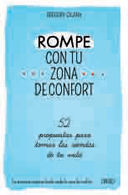 ROMPE CON TU ZONA DE CONFORT