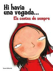 HI HAVIA UNA VEGADA...ELS CONTES DE SEMPRE