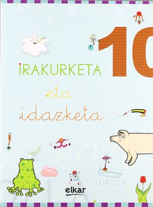 IRAKURKETA ETA IDAZKETA 10, LEHEN HEZKUNTZA. MATERIAL OSAGARRIA