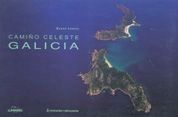 GALICIA. CAMIÑO CELESTE