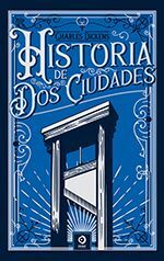 HISTORIA DE DOS CIUDADES