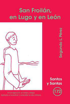 SAN FROILÁN, EN LUGO Y EN LEÓN