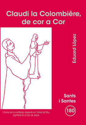 CLAUDI LA COLOMBIÈRE, DE COR A COR