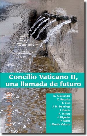 CONCILIO VATICANO II, UNA LLAMADA DE FUTURO