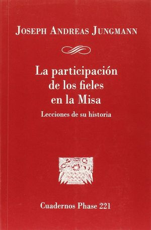 PARTICIPACIÓN DE LOS FIELES EN LA MISA, LA