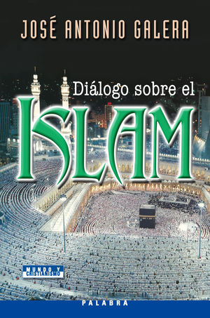 DIÁLOGO SOBRE EL ISLAM