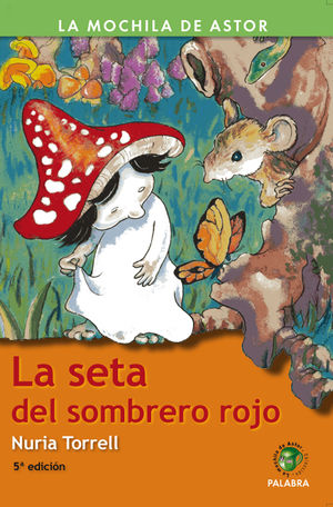 SETA DEL SOMBRERO ROJO, LA