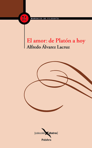 EL AMOR: DE PLATÓN A HOY