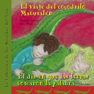EL VIAJE DEL COCODRILO MATUSALÉN