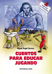 CUENTOS PARA EDUCAR JUGANDO