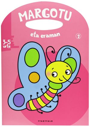 MARGOTU ETA ERAMAN 2
