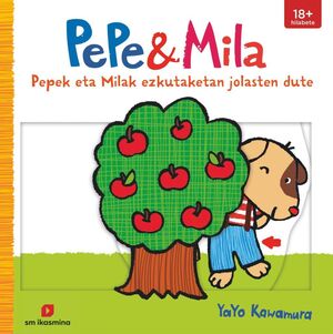 PEPEK & MILAK EZKUTAKETAN JOLASTEN DUTE