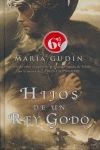 HIJOS DE UN REY GODO