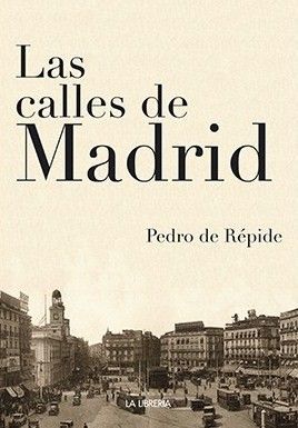 LAS CALLES DE MADRID