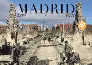 MADRID AYER Y HOY