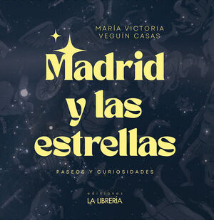 MADRID Y LAS ESTRELLAS.PASEOS (16X16)