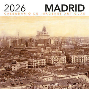CALENDARIO IMÁGENES ANTIGUAS 2026