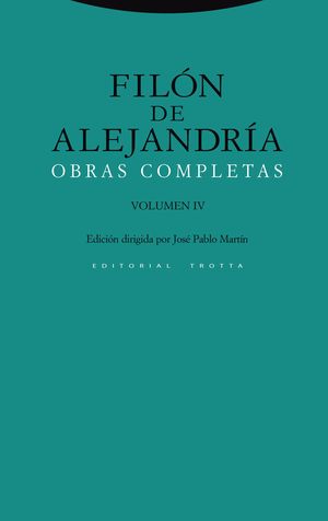 OBRAS COMPLETAS. VOLUMEN IV. FILÓN DE ALELANDRÍA