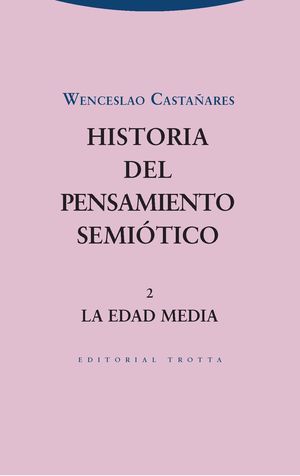 HISTORIA DEL PENSAMIENTO SEMIOTICO. 2