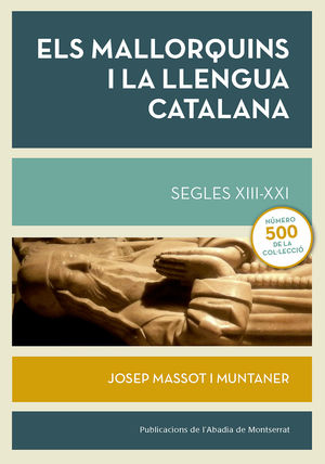 ELS MALLORQUINS I LA LLENGUA CATALANA SEGLES XII-XXI