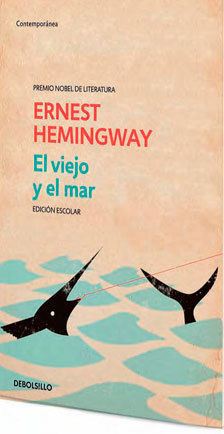 EL VIEJO Y EL MAR (EDICIÓN ESCOLAR)