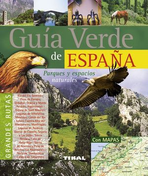 GUÍA VERDE DE ESPAÑA - GRANDES RUTAS