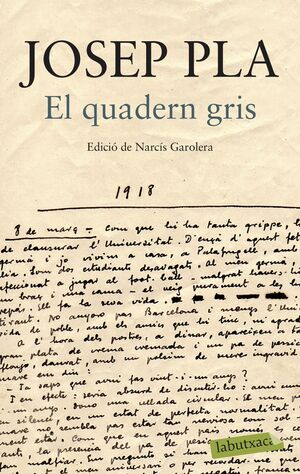 EL QUADERN GRIS. EDICIO DE NARCIS GAROLERA