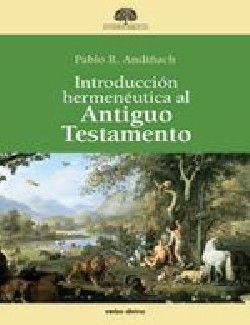 INTRODUCCIÓN HERMENÉUTICA AL ANTIGUO TESTAMENTO
