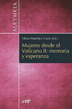 MUJERES DESDE EL VATICANO II: MEMORIA Y ESPERANZA