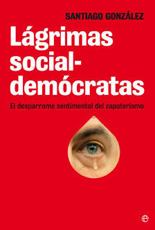 LAGRIMAS SOCIALDEMOCRATAS